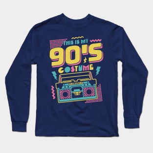 This is My 90s Costume Halloween Nineties Costume Retro Long Sleeve T-Shirt